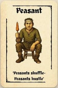 The Peasant card